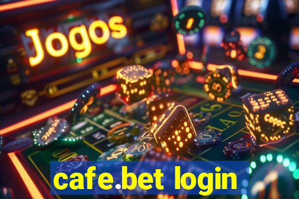 cafe.bet login